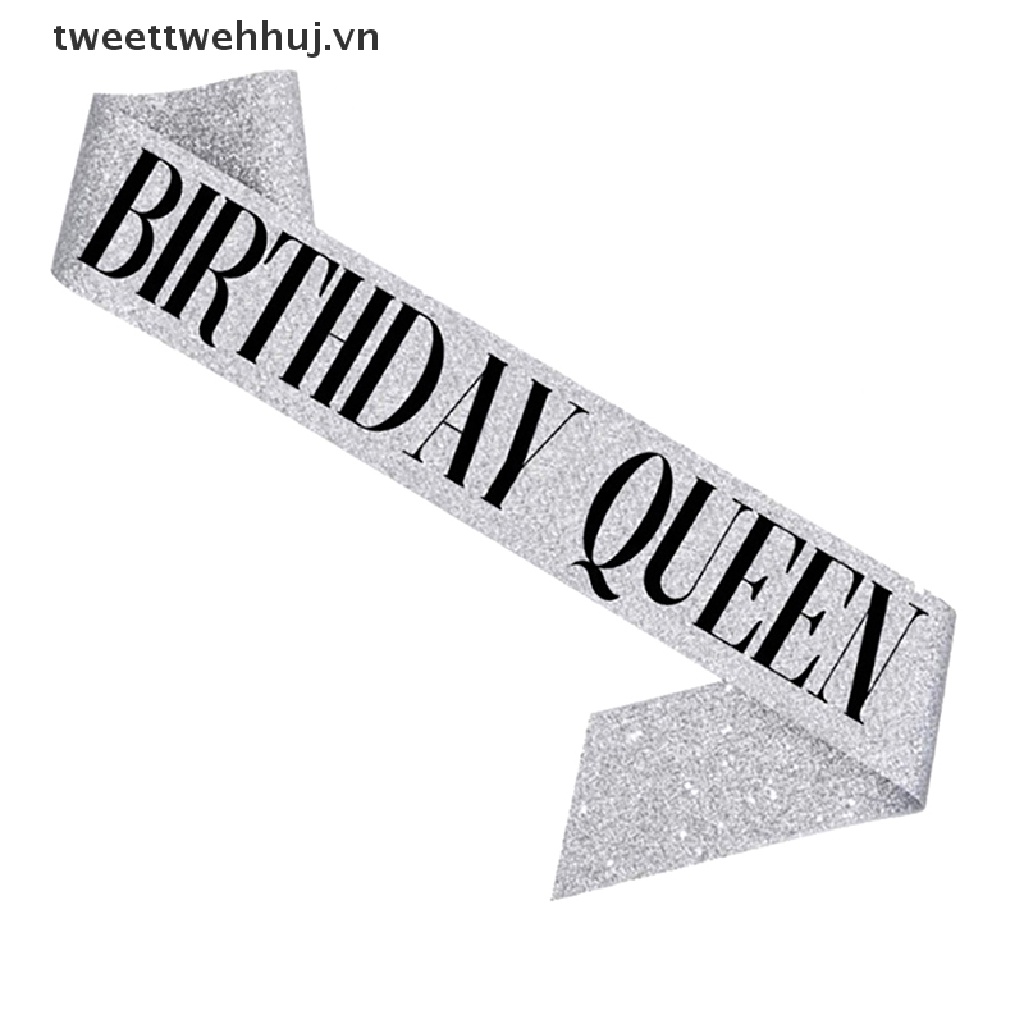 Băng Đeo Chéo In Chữ Happy Birthday Queen / Girl Sa Sash 21 Xinh Xắn