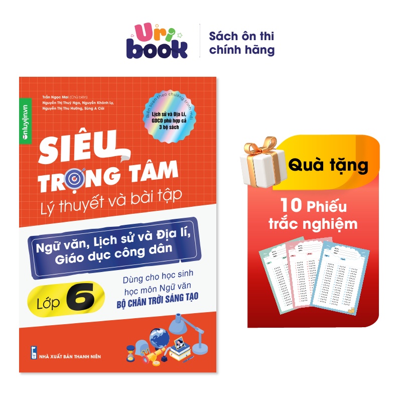 Sách Lớp 6 (bộ Chân trời)- Siêu trọng tâm môn Văn, Sử, Địa, GDCD lớp 6 dùng cho bộ Chân trời