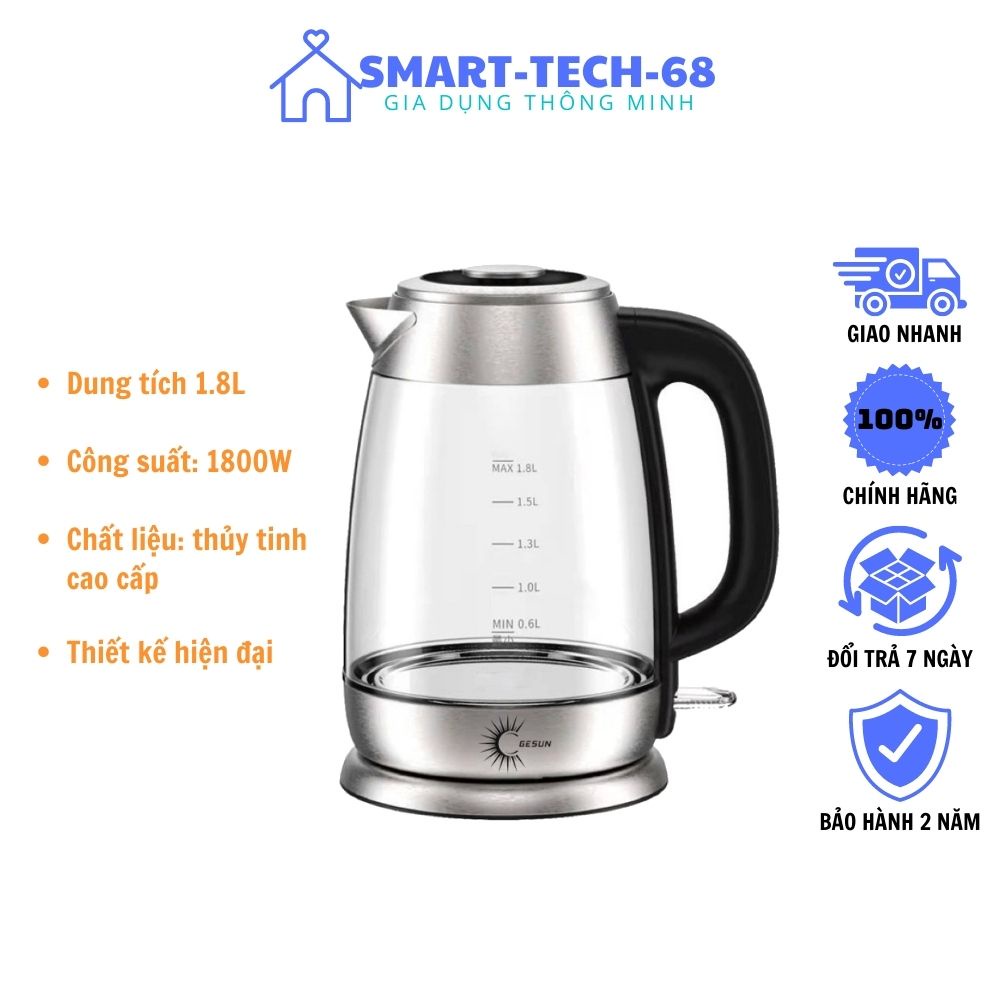 Ấm Siêu Tốc GESUN KTG-758 1,8L - Chất liệu thủy tinh cao cấp - Bảo hành 24 tháng