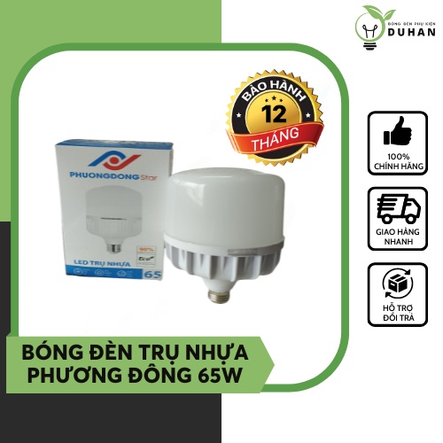 Bóng đèn led trụ nhựa Phương Đông 65w đèn chiếu sáng công suất lớn ánh sáng mạnh an toàn bảo hành 12 tháng - Duhan shop