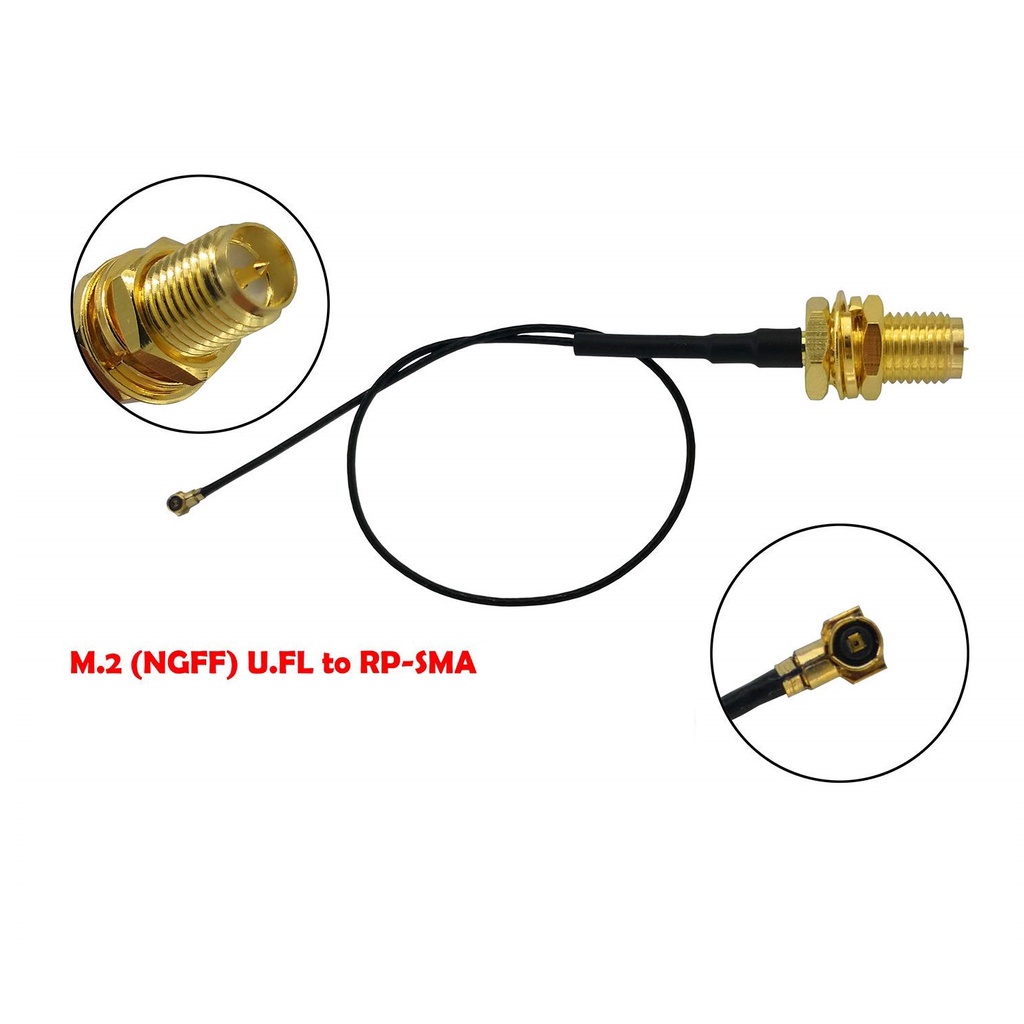Dây nối IPEX4 sang SMA MALE Nối card Wifi M2 NGFF sang Anten Wifi Female đầu lõm Thích hợp cho AX210 AX200 8265 B222...