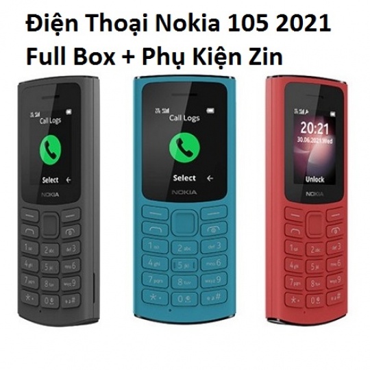 ĐIỆN THOẠI NOKIA 105 (2021) FULLBOX - 105, 106 (2 SIM) CHÍNH HÃNG (PK MUA KÈM) - HÀNG CŨ 99%