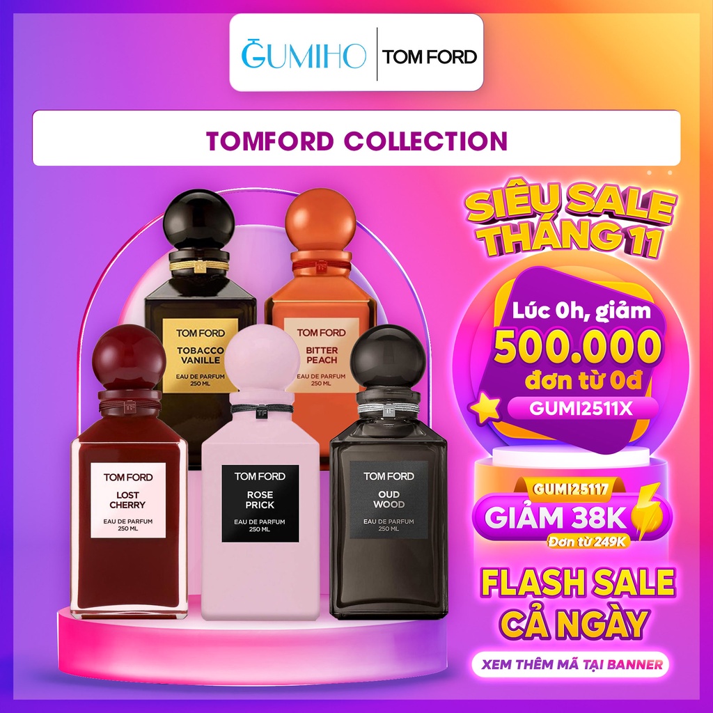 Nước hoa TomFord được ưa chuộng nhất Lost cherry, Rose Prick, Oud wood,Tobacco Valline, Bitter Peach - Gumihoperfume