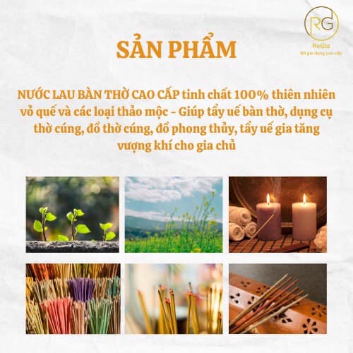 NƯỚC LAU BÀN THỜ TINH CHẤT 100% THIÊN NHIÊN CAO CẤP