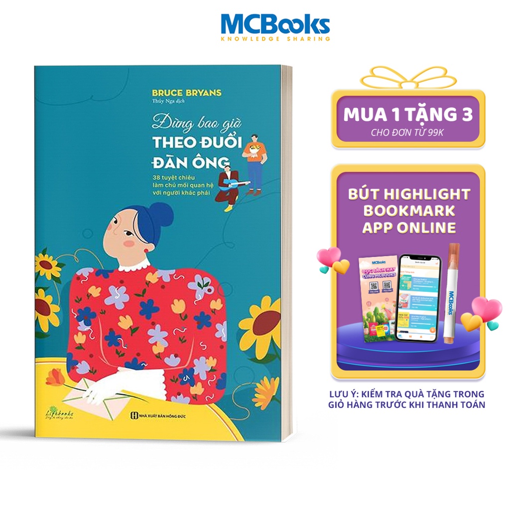 Sách - Đừng bao giờ theo đuổi đàn ông - 38 tuyệt chiêu làm chủ mối quan hệ với người khác phái