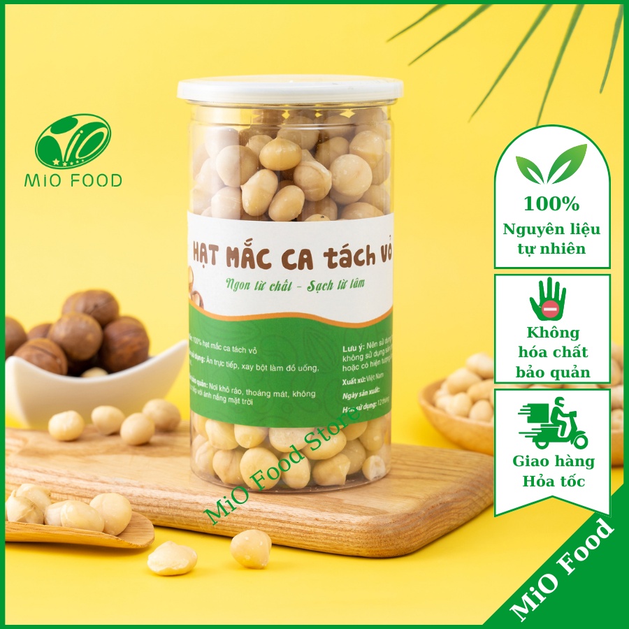 Hạt macca tách vỏ nguyên hạt Mio Food nhân macca sấy lạnh hữu cơ oganic đã tách vỏ bổ sung dinh dưỡn