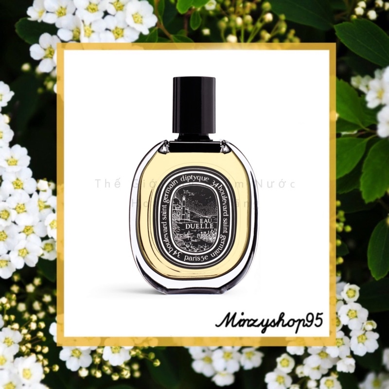 Nước hoa Diptyque Eau Duelle EDP Test 5ml/10ml/20ml