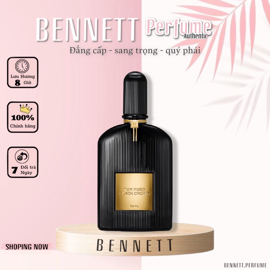- 𝐁𝐄𝐍𝐍𝐄𝐓𝐓 - Nước hoa nữ | Tom Ford Black Orchid