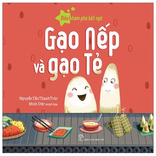 Sách - điều khám phá bất ngờ - gạo nếp và gạo tẻ