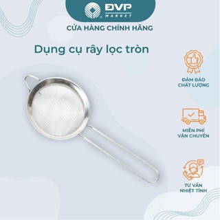 Rây inox 8cm/12cm/16cm/20cm, rây bột, đường xay, nước