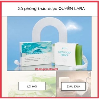 [Chính hãng] Xà Bông Thảo Dược Green Soap Herber Quyên Lara tinh chất thiên nhiên