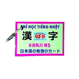 Thẻ học hán tự tiếng nhật kanji n5 - flashcard kanji n5