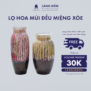 Bình cắm hoa trang trí, lọ hoa gốm sứ nhiều màu men chảy kiểu múi đều miệng xòe, gốm sứ Bát Tràng cao cấp - Làng Gốm