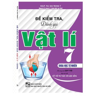 Sách - đề kiểm tra, đánh giá vật lí 7