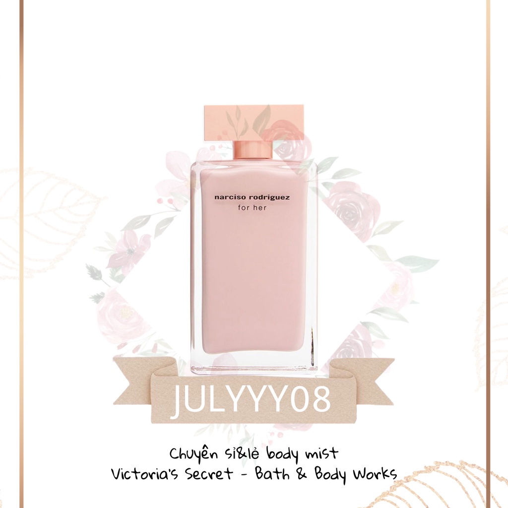 Nước Hoa Dùng Thử Narciso EDP (5ml/10ml/20ml) +jɥȽÿ08+