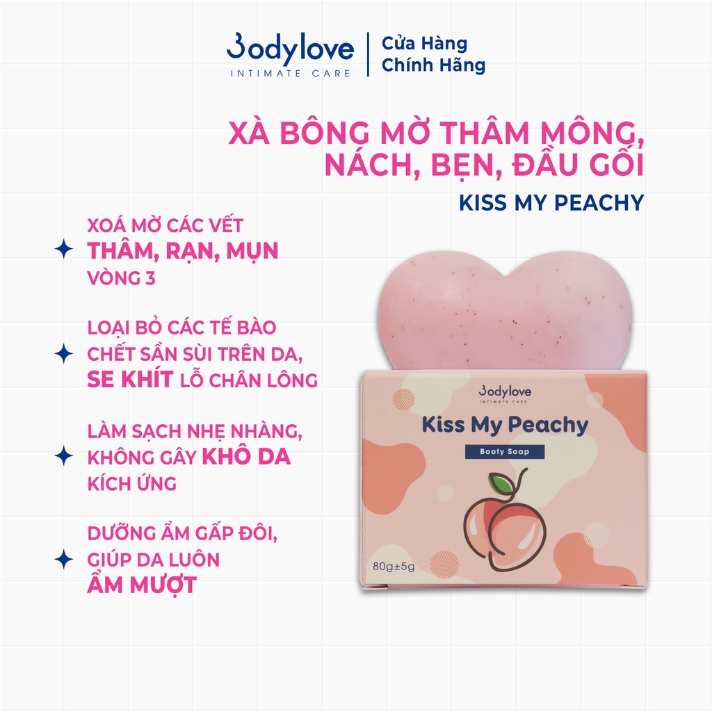 Xà bông làm sạch mờ thâm mông, nách, bẹn, đầu gối Kiss My Peachy BODYLOVE