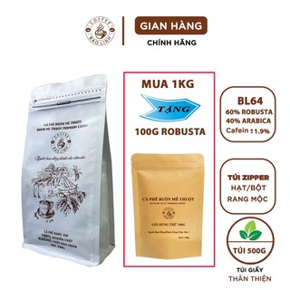 Cà phê nguyên chất bl64 thành phần 60% robusta+40% arabica rang mộc pha phin, pha máy