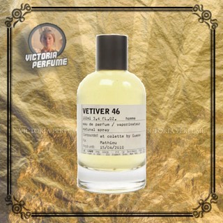 l є l α в σ - Nước Hoa Vetiver 46 EDP (5ml/10ml/20ml)