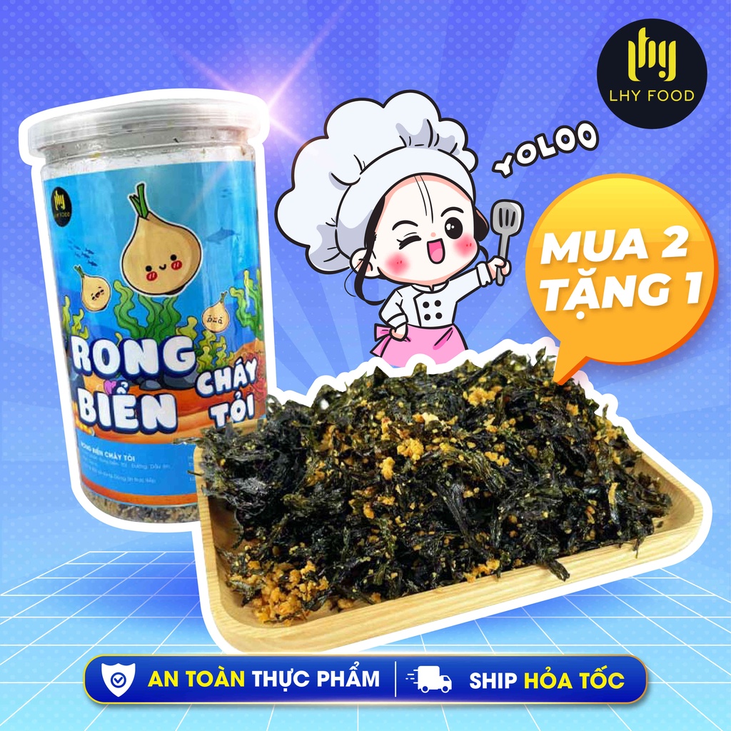 Rong biển cháy tỏi 150g 🍟FREESHIP🍟 LhyFood đồ ăn vặt Hà Nội vừa ngon vừa rẻ