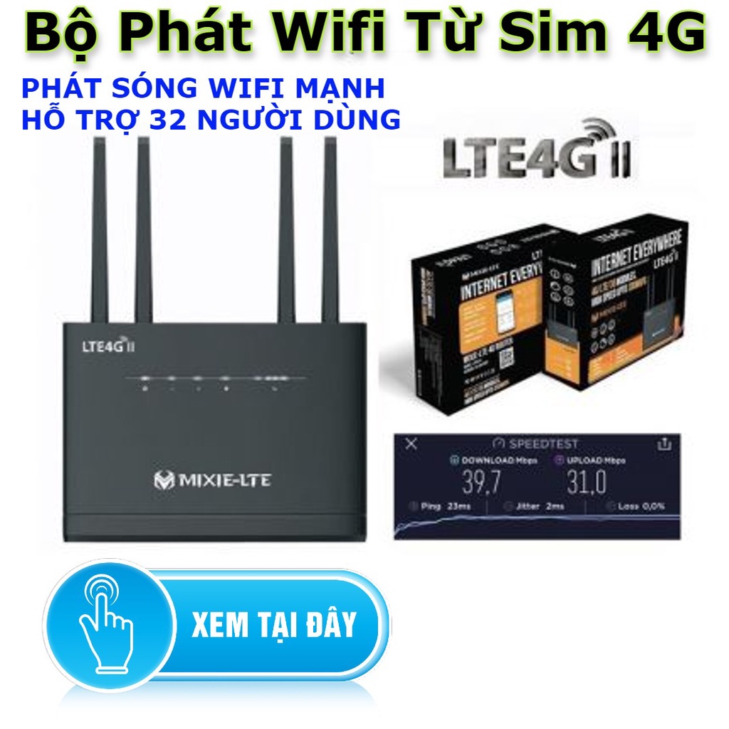 Bộ Phát WIFI Từ Sim 4G MIXIE LTE - 4 Anten WIFI 300Mp, 4 Cổng LAN Hỗ Trợ Đến 32 Thiết Bị - Hàng chính hãng