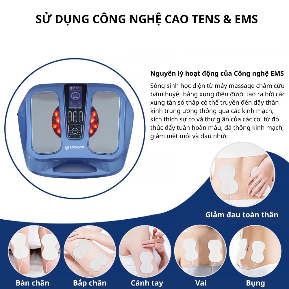 Máy Massage Châm Cứu Chân Và Toàn Thân Tăng Lưu Thông Khí Huyết Bằng Xung Điện Nevato NVE1310