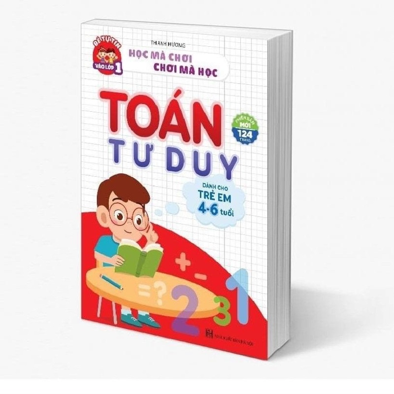 Sách - Toán Tư Duy Cho Trẻ Theo Các Lứa Tuổi 3-4 Tuổi 4-6 Tuổi 5-7 Tuổi chọn lẻ cuốn