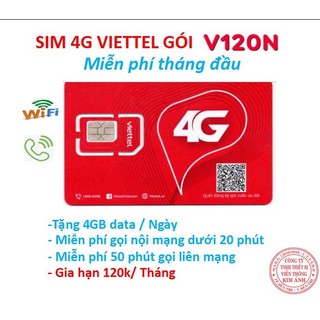 {Bao chặn] Sim 4G Viettel gói V120Z, V120N, UMAX50N, MP50 có 4GB Ngày 120GB /Tháng miễn phí gọi nội mạng