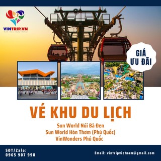 Toàn quốc [E-voucher] Vé tham quan - Cáp treo Sun World Bà Đen - Tây Ninh