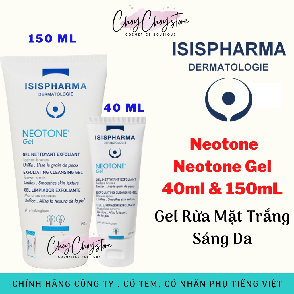 Gel rửa mặt trắng sáng da ISIS PHARMA Neotone Gel 40ml & 150mL