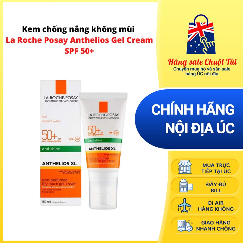 Kem chống nắng không mùi La Roche Posay Anthelios Gel Cream SPF 50+ cho da dầu mụn - Hàng nội địa Úc