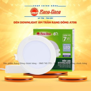 Đèn LED âm trần, đèn downlight 5W, 7W Rạng Đông đế nhựa, lỗ khoét trần 90mm - AT06 90/5W, AT06 90/7W