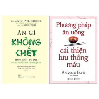 Sách - combo 2q ăn sạch: ăn gì không chết + phương pháp ăn uống cải thiện lưu thông máu