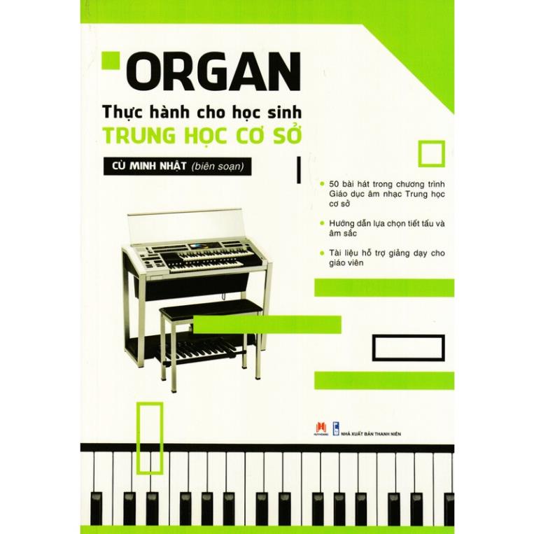 Sách Organ Thực Hành Cho Học Sinh Trung Học Cơ Sở - Huy Hoàng