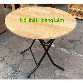 ( Hỏa tốc 1 giờ )Bàn gấp cao 75cm mặt tròn gỗ cao su nhiều cỡ