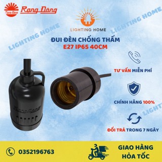 Đui đèn E27 chống thấm nước Rạng Đông IP65 dài 40cm có kèm dây điện phù hợp cho trang trí quán cafe, trà sữa
