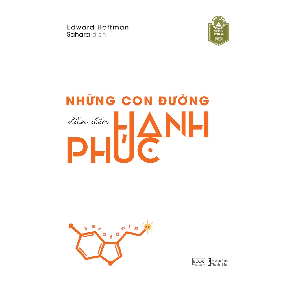 Sách Những Con Đường Dẫn Đến Hạnh Phúc - Skybooks - Bản Quyền