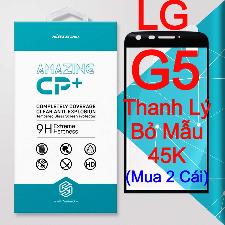 Kính cường lực LG G5 hiệu Nillkin.tw kính cong 3D keo viền siêu chắc