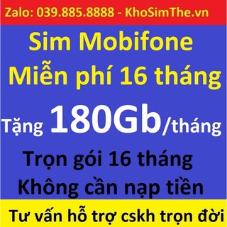 Sim data miễn phí 16 tháng tặng 180Gb/tháng, trọn gói 16 tháng không cần nạp tiền, Sim data 4g, sim 4g mobi