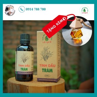 [TẶNG NƯỚC CẤT MÙI GIÀ]  TINH DẦU TRÀM NGUYÊN CHẤT /50ml