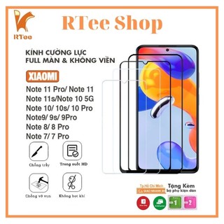 Kính cường lực Redmi Note 11 Pro Note 10 Pro Note 9s Note 8 Note 7 - Full màn hình 9D vàTrong suốt