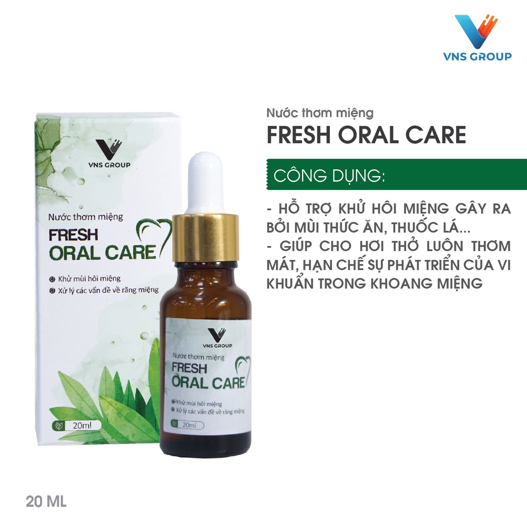 Nước thơm miệng Fresh Oral Care VNS Group chăm sóc răng lợi và khử mùi hôi 20ml