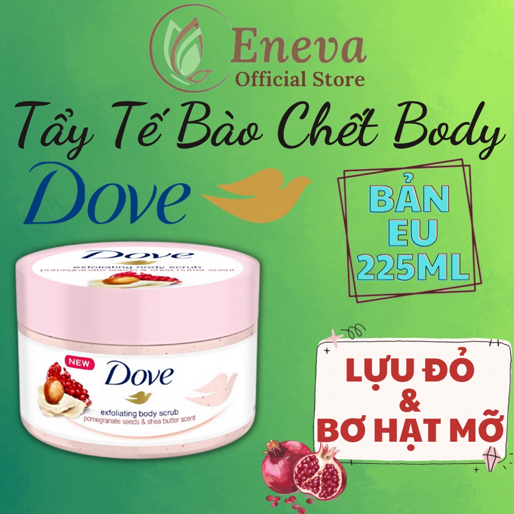 Tẩy Da Chết Dove Exfoliating Body Polish Chính Hãng,Tẩy Tế Bào Chết Body Dove Toàn Thân Bản EU 225ml