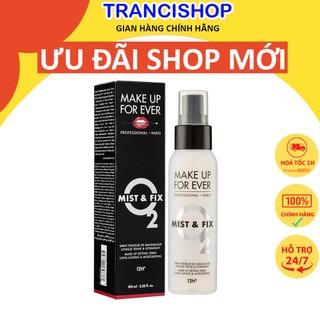 Xịt khoá nền Makeup for Ever Mist & Fix 100ml kiềm dầu giúp lớp nền mịn lì TRANCI