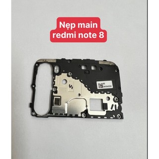Nẹp main xiaomi  redmi note 8
