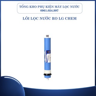 Lõi lọc nước, ro hàn quốc lg chem, lõi lọc nước số 4 sử dụng tất cả các máy lọc nước ro chính hãng