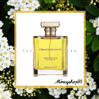 Nước hoa Ormonde Jayne Osmanthus EDP 5ml/10ml/20ml
