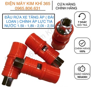 ĐẦU RỬA XE TĂNG ÁP ( ĐÀI LOAN ) CHỈNH ÁP LỰC TIA NƯỚC 1.5li - 1,8li - 2,0li - 2,5li