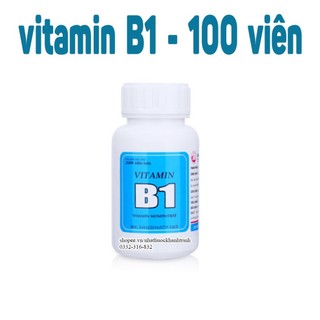 Vitamin b1 - lọ 100 viên