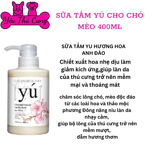 Sữa tắm Yú cho chó mèo các loại 400ml-YÊU THÚ CƯNG
