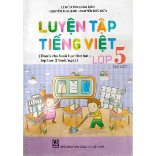 Sách- Luyện tập Tiếng việt lớp 5- Dành cho buổi học thứ 2- lớp học 2 buổi/ngày